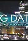 Big Data: Unlocking Success (2015)