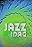 Jazz idag