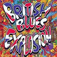 Joe Bonamassa: British Blues Explosion Live (2018)