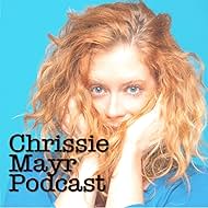 Chrissie Mayr in Chrissie Mayr Podcast (2020)