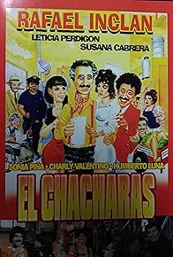 Primary photo for El chácharas Primary photo for El chácharas