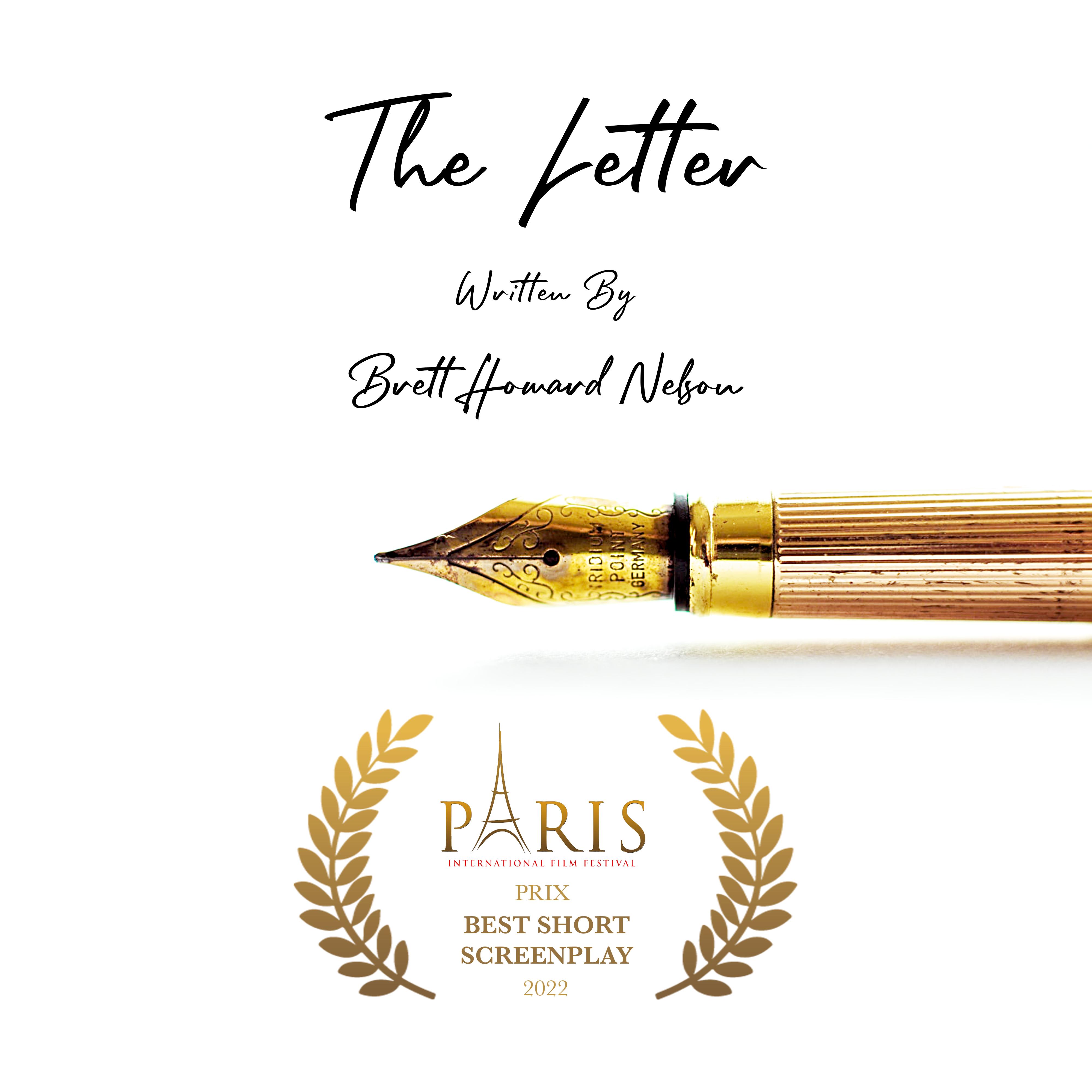 The Letter — Prix Award: Best Short Screenplay — Paris International Film Festival. February 2022.