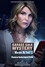 Garage Sale Mystery: Murder by Text (TV Movie 2017) Poster