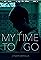 My Time to Go's primary photo