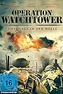 Operation Watchtower - Drei Tage in der Hölle (2023)