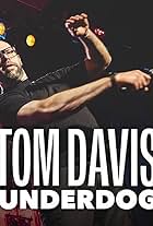 Tom Davis: Underdog