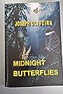 Mario Carneiro, Lilith Astaroth, Harrison Young, Joseph Oliveira, Lin Hult, Sebec Dillon, Jasmine Ashanti, Ron G. Young, Michael David Kehoe, and Eli Escobar in Midnight Butterflies