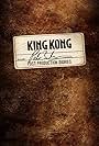 King Kong: The Post-Production Diaries (2005)