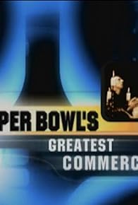 Primary photo for Super Bowl's Greatest Commercials