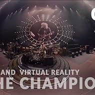 Queen + Adam Lambert: VR the Champions (2017)