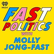Fast Politics with Molly Jong-Fast (2022)
