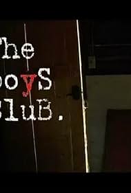 The Boys Club (2009)