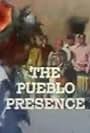 The Pueblo Presence (1981)