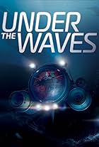 Under the Waves