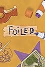 Foiled (2020)