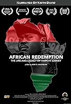 African Redemption: The Life and Legacy of Marcus Garvey