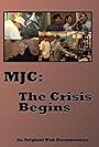 MJC: The Crisis Begins (2012)