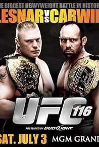 Primary photo for UFC 116: Lesnar vs. Carwin