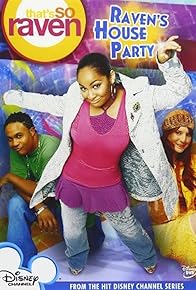 Primary photo for That's So Raven: Raven's House Party Primary photo for That's So Raven: Raven's House Party
