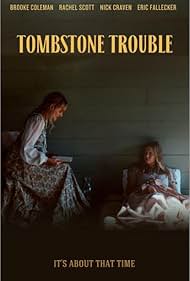 Tombstone Trouble (2016)