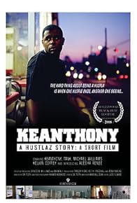 Primary photo for KeAnthony: A Hustlaz Story Primary photo for KeAnthony: A Hustlaz Story