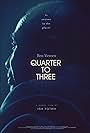 Quarter to Three (2022)