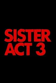 Sister Act 3 (2025)