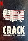 Crack: Cocaína, corrupción y conspiración (2021)