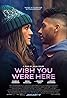 Wish You Were Here Poster