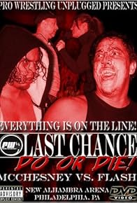 Primary photo for PWU: Last Chance Do or Die! Primary photo for PWU: Last Chance Do or Die!