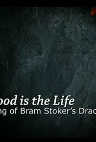 Primary photo for The Blood Is the Life: The Making of 'Bram Stoker's Dracula' Primary photo for The Blood Is the Life: The Making of 'Bram Stoker's Dracula'