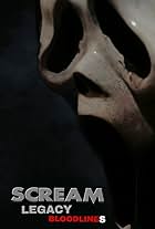 Scream Legacy: Bloodlines