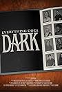 Everything Goes Dark (2023)