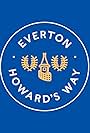 Everton, Howard's Way (2019)