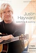 Justin Hayward: Watching & Waiting (2015)