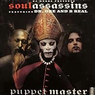 Primary photo for DJ Muggs & Soul Assassins Feat. Dr. Dre, B-Real: Puppet Master