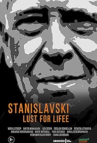 Primary photo for Stanislavsky. Lust for life Primary photo for Stanislavsky. Lust for life