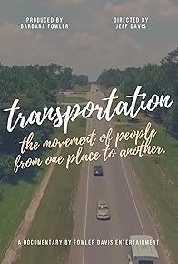 Primary photo for Transportation. The Movement of People from One Place to Another.