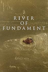 River of Fundament (2014)