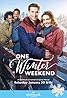 One Winter Weekend (TV Movie 2018) Poster