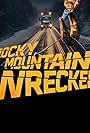 Rocky Mountain Wreckers (2025)