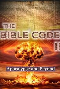 Primary photo for The Bible Code II: Apocalypse and Beyond