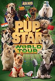 Pup Star 3: Turnê Mundial (2018)