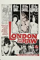 London in the Raw