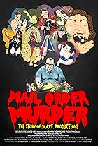 Mail Order Murder: The Story of W.A.V.E. Productions