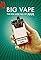 Big Vape: The Rise and Fall of Juul's primary photo