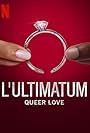 L'ultimatum: Queer Love (2023)