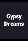 Gypsy Dreams (2016)