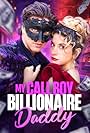 My Call Boy Billionaire Daddy (2024)