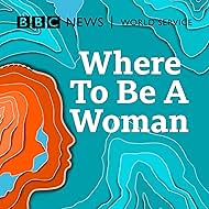 Where To Be A Woman (2024)